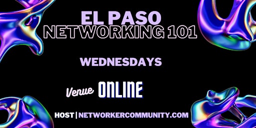 Imagen principal de El Paso Networking Workshop 101 by Networker Community