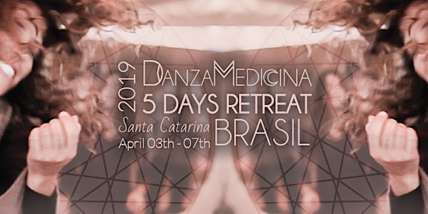 Retiro de Imersão DanzaMedicina 2019