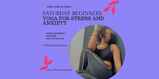 Imagem principal do evento Saturday morning Beginners Online Yoga for  Stress