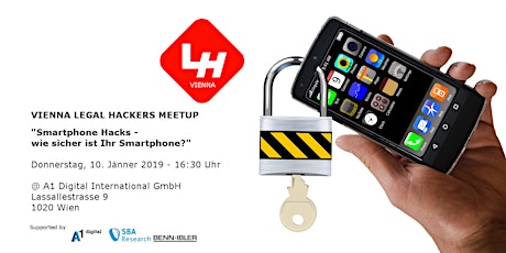 Hauptbild für VIENNA LEGAL HACKERS MEETUP: "Smartphone Hacks - wie sicher ist Ihr Smartphone?"