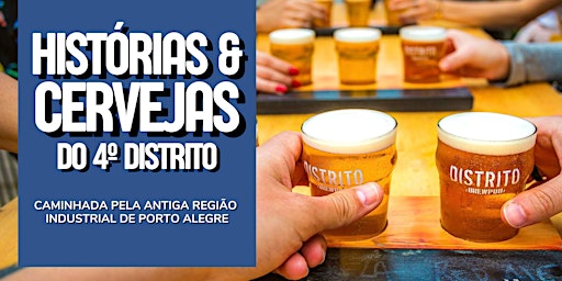 Imagem principal do evento Histórias & Cervejas do 4º Distrito