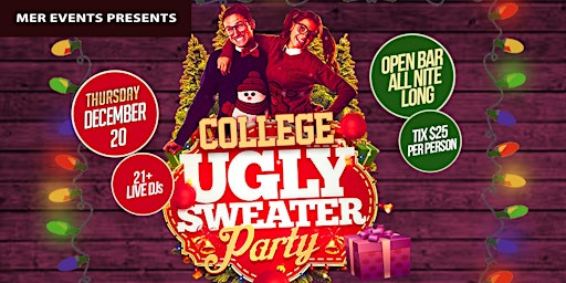 Primaire afbeelding van College Ugly Sweater Party [with open bar all night long]