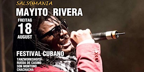 Festival Cubano - Mayito Rivera Live in Concert, Workshops, Konzert & Party primary image