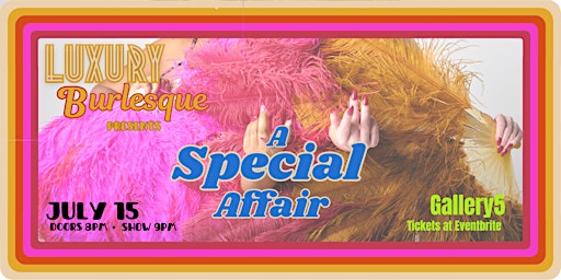 Luxury Burlesque presents A Special Affair primary image