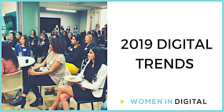 Louisville Women in Digital January +1 Meetup: 2019 Digital Trends primary image