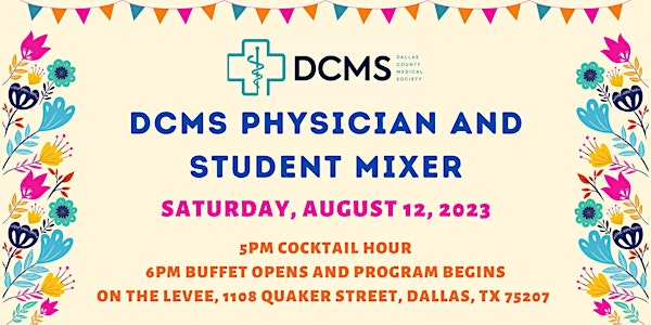 2023 DCMS Physician and Student Mixer - Physician Tickets and Sponsorships