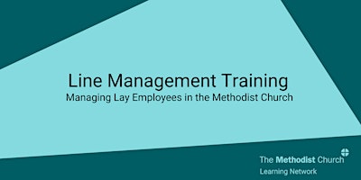 Hauptbild für Line Management Training for Lay Employees in the Methodist Church -June