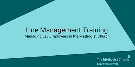 Line Management Training for Lay Employees in the Methodist Church -June