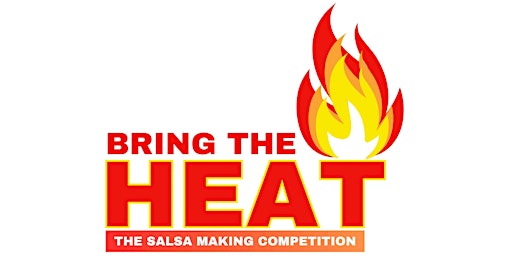 Immagine principale di Bring the Heat -- A Salsa Making Contest 