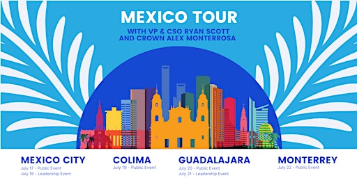 Mexico Tour - Colima Public Event (July 19) 6:00 - 9:00 PM primary image