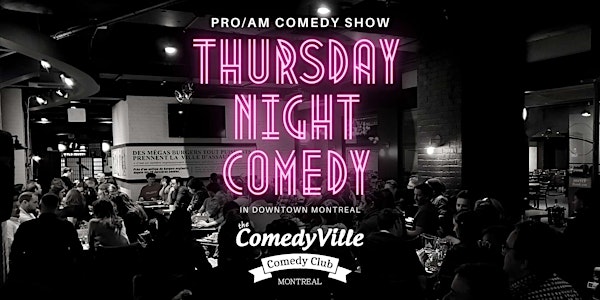 Comedy Montreal ( Comedy Show Montreal ) at Comedy Club Montreal (8:30)