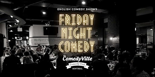 Montreal Comedy ( Stand Up Comedy Show ) at Comedy Club Montreal  (9 PM) primary image