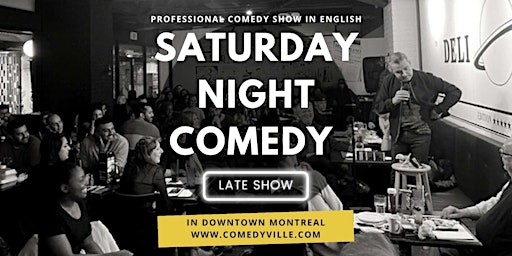 Imagem principal do evento Late Night Comedy ( 11 PM ) Comedy Show Montreal at Comedy Club Montreal