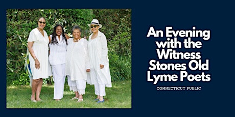Poetry and Conversation: The Witness Stones Old Lyme Poets primary image