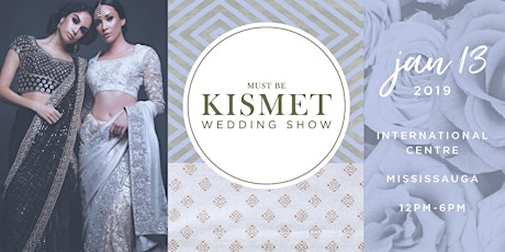 Must Be Kismet - South Asian Wedding Show January 2019 primary image