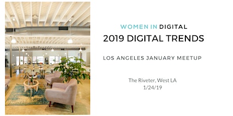 Los Angeles Women in Digital: January Meetup primary image