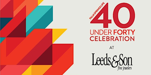 Leeds & Son "40 Under Forty" Celebration