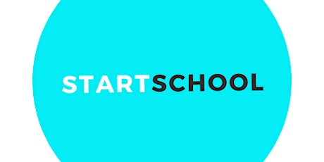 StartSchool - START Ideas primary image