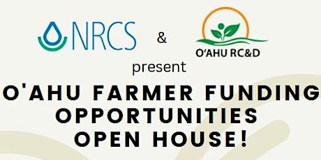 Image principale de O'ahu Farmer Funding Opportunities Open House