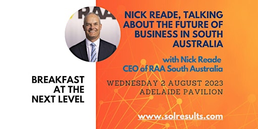 Breakfast at the Next Level  | The Future of Business in South Australia primary image