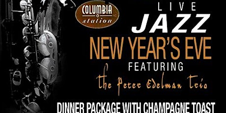  Jazz /  NO CHASER New Years 2019 @ Columbia Station primary image