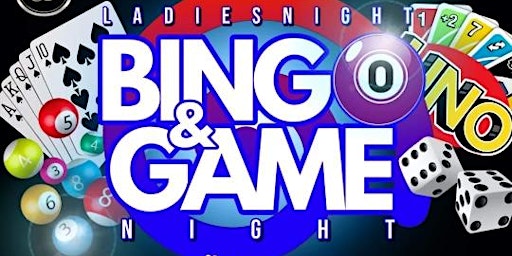 Imagem principal do evento Ladies Night / Bingo & Game Night