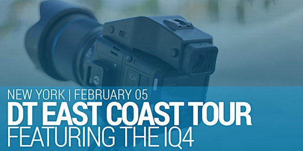 DT East Coast Tour – Featuring the IQ4 – New York