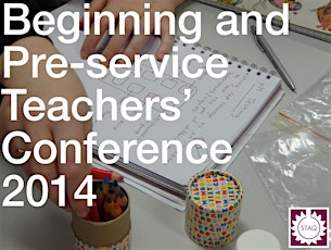 Beginning & Pre-service Teachers' Conference primary image