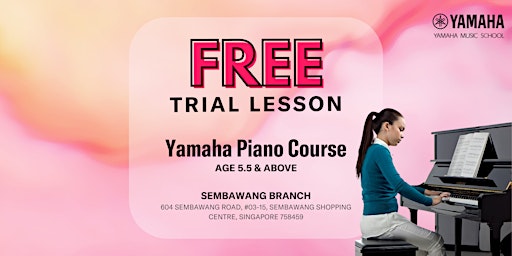 Imagem principal do evento FREE Trial Yamaha Piano Course @ Sembawang