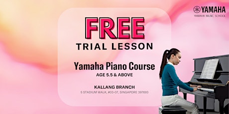 FREE Trial Yamaha Piano Course @ Kallang Leisure Park