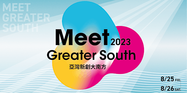 2023 Meet Greater South Startup Festival Registration for Attendees