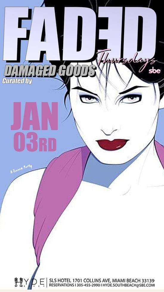 Faded Thursdays | Damaged Goods at Hyde Lounge Free Guestlist - 1/03/2019