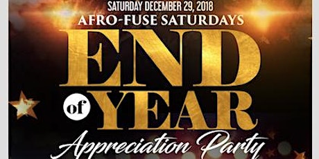 Afro-Fuse Saturdays - End of The Year Appreciation Party primary image
