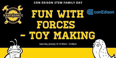 ConEd STEM Family Day: Fun with Forces Toy Making primary image