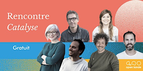 RENCONTRE PARTICIPATIVE #CATALYSE  [EN LIGNE, GRATUIT]