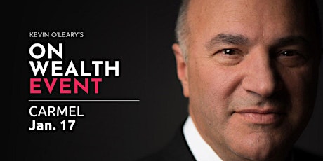 (FREE) Shark Tank's Kevin O'Leary Event in Carmel