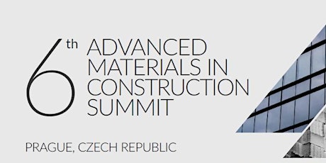 Hauptbild für 6th Advanced Materials in Construction Summit
