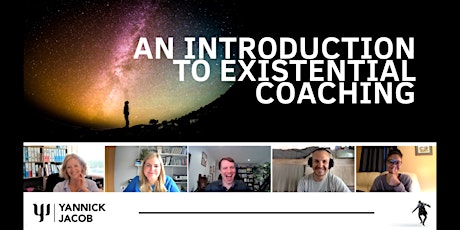 Hauptbild für An Introduction to Existential Coaching (5x3 hours online)