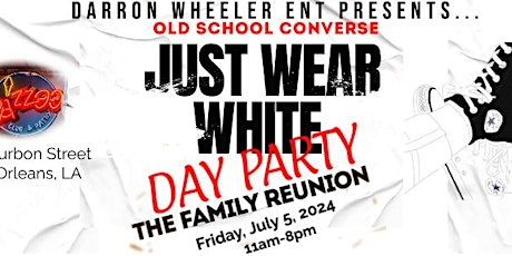 The Old School Converse Just Wear White Party 4th of July Weekend #NOLA