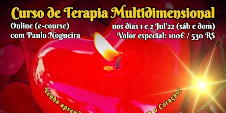 Imagen principal de CURSO ONLINE DE TERAPIA MULTIDIMENSIONAL a 1 e 2 Jul'23  com Paulo Nogueira