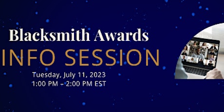 Blacksmith Awards Information Session primary image