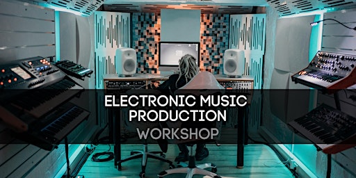 Primaire afbeelding van Electro Pop Production - Electronic Music Production Workshop - München