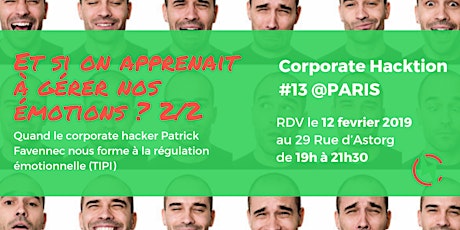 Image principale de Corporate Hacktion #13 @Paris - Place aux émotions 2/2