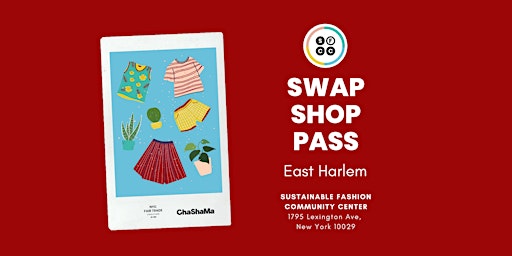 Imagem principal do evento Sat. Swap Shop Pass - EAST HARLEM