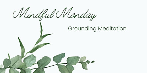 Hauptbild für Weekly Grounding Meditation **free**
