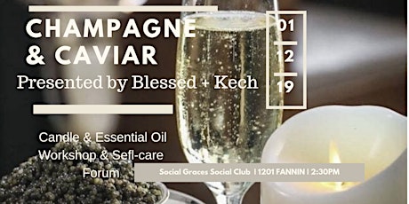 Champagne & Caviar: Self-Care Essentials & Candles Workshop primary image
