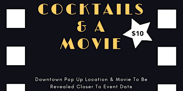 Cocktails & A Movie