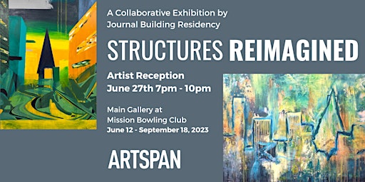 Structures Reimagined: A Collaborative Art Exhibition, Mission Bowling Club primary image