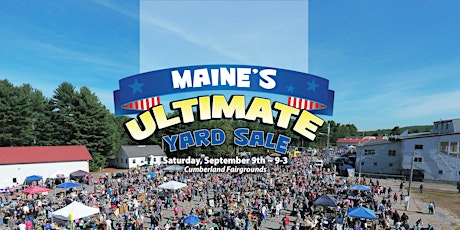 Imagen principal de Maine's Ultimate Fall Yard Sale - Seller Spaces 2023