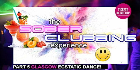 Sober Clubbing, Part 5 - Ecstatic Dance! primary image